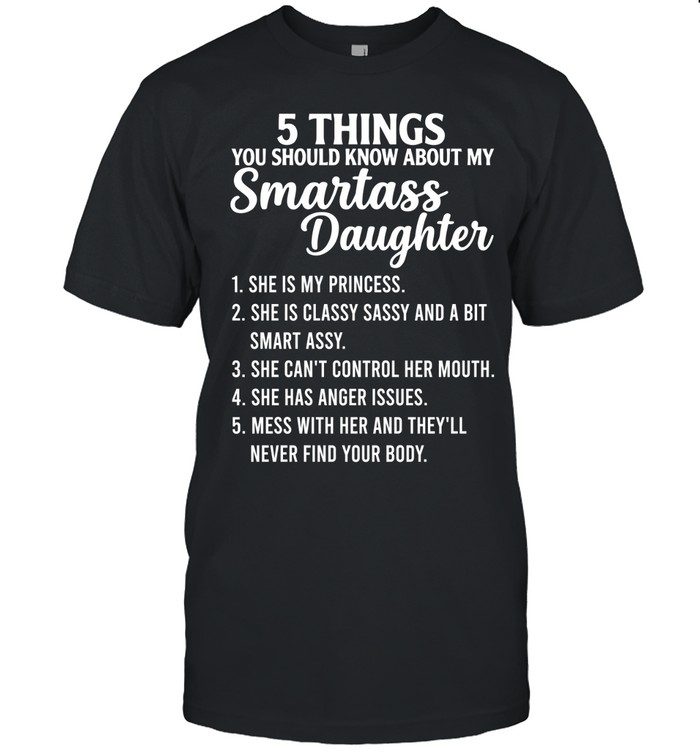 5 things you should know about my smartass daughter: