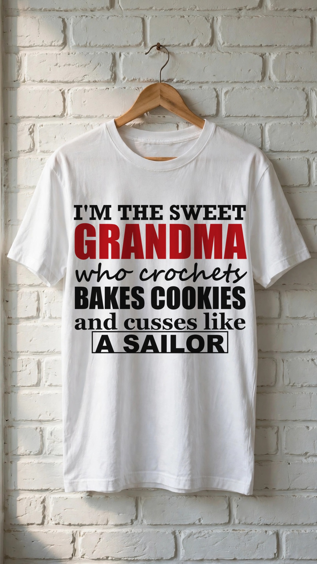 I'm the sweet Grandma who crochets Bakes Cookies and cusses like A Sailor